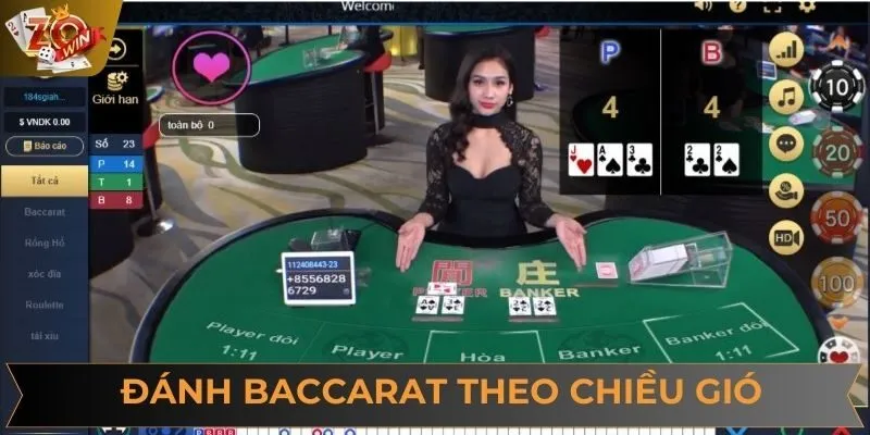 ZOWIN chia sẻ phương pháp đánh Baccarat theo chiều gió cực chuẩn